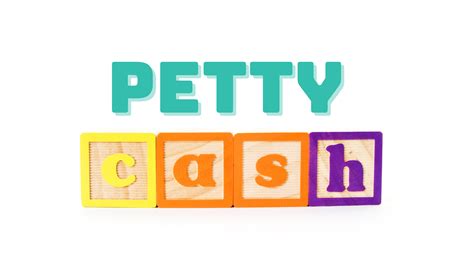 PETTY CASH .